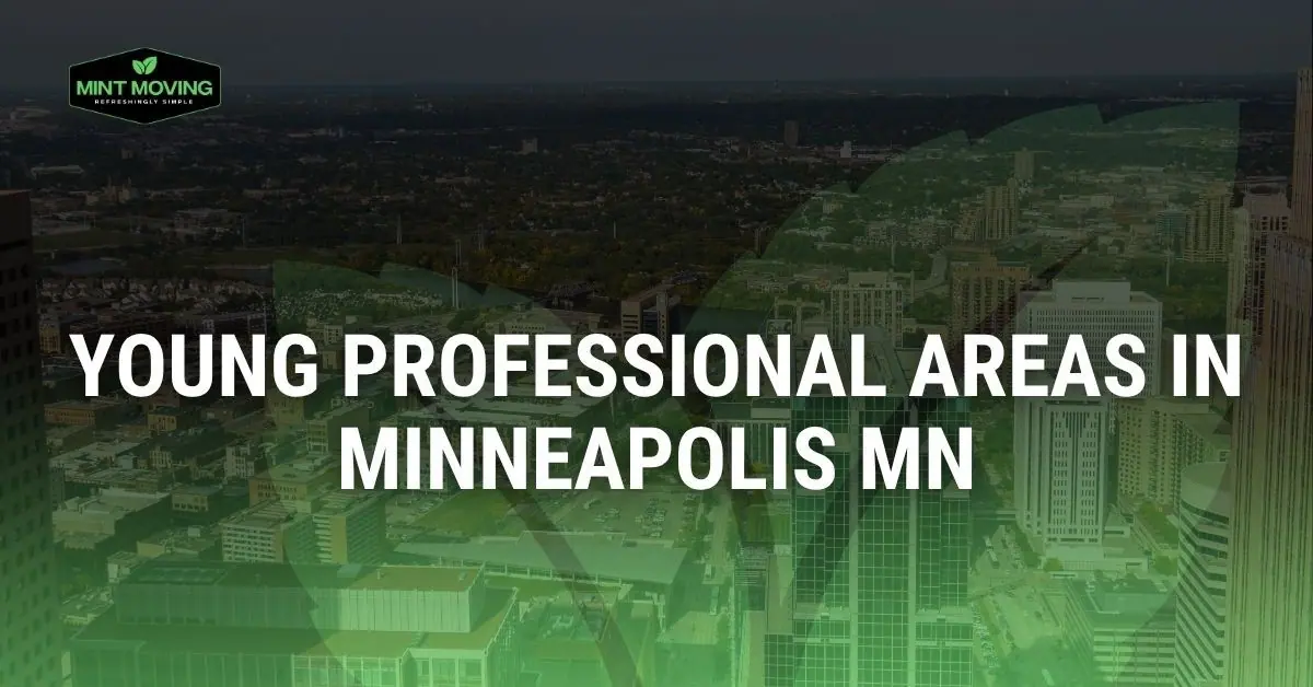 Young Professional Areas in Minneapolis, MN article image