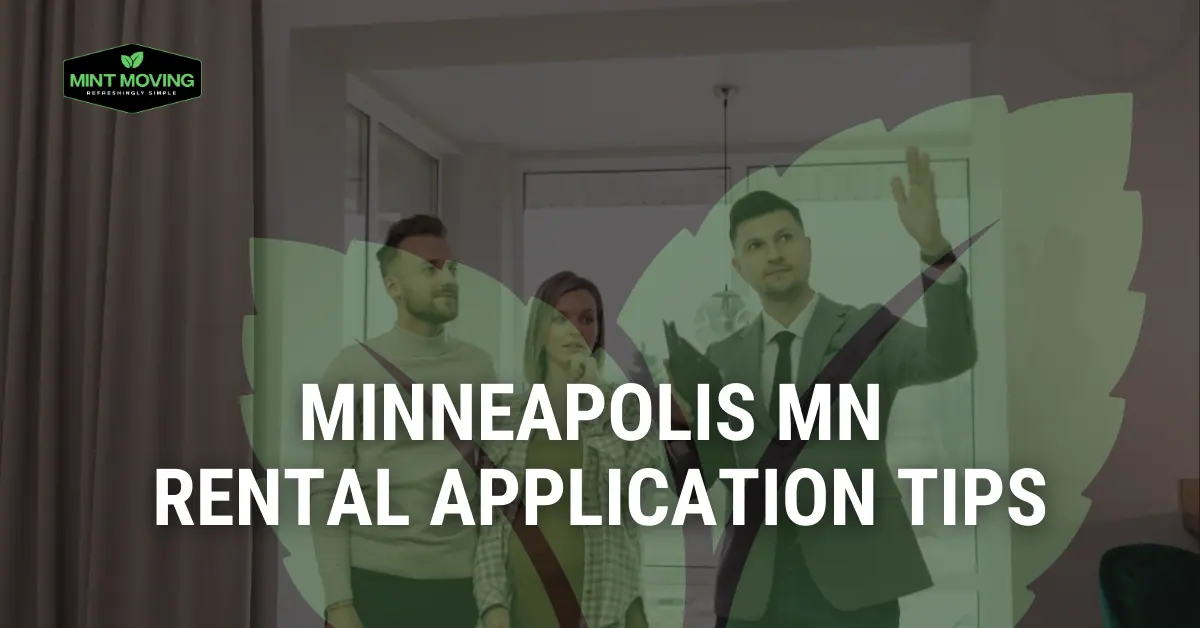 Minneapolis, MN Rental Application Tips: What Every Renter Needs to Know Before Moving article image